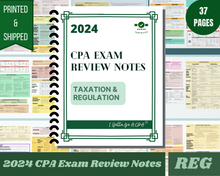 Load image into Gallery viewer, 2024 | CPA Exam Review Notes - REG | Printed &amp; Shipped | 37 Pages | Taxation and Regulation | 2024 Edition
