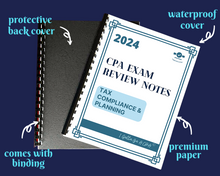 Load image into Gallery viewer, 2024 | CPA Exam Review Notes - TCP | Printed &amp; Shipped | 33 Pages | Tax Compliance and Planning | 2024 Edition
