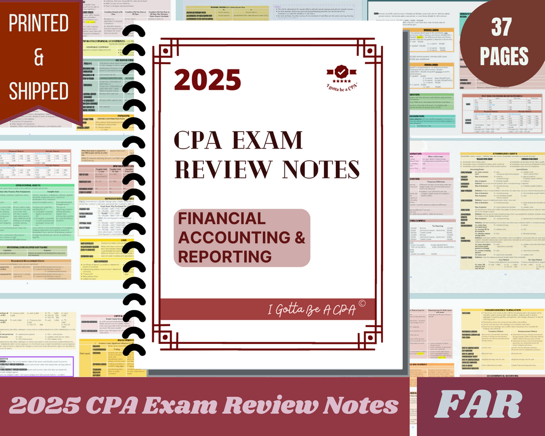 2025 | CPA Exam Review Notes - FAR | Printed & Shipped | 41 Pages | Financial Accounting and Reporting | 2025 Edition