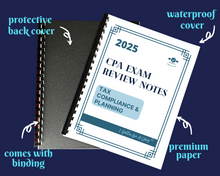 Load image into Gallery viewer, 2025 | CPA Exam Review Notes - TCP | Printed &amp; Shipped | 33 Pages | Tax Compliance and Planning | 2025 Edition
